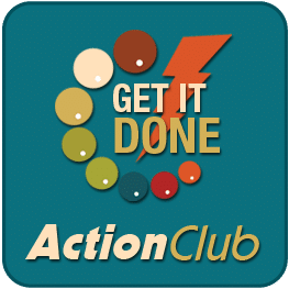 Get it Done Action Club