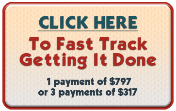 Fast Track to Get it Done