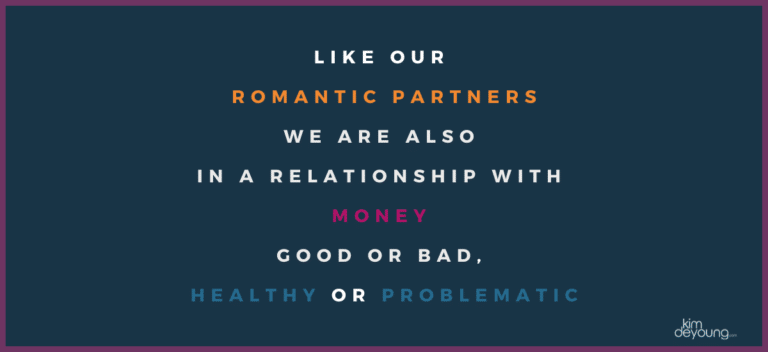 We are in a relationship with money